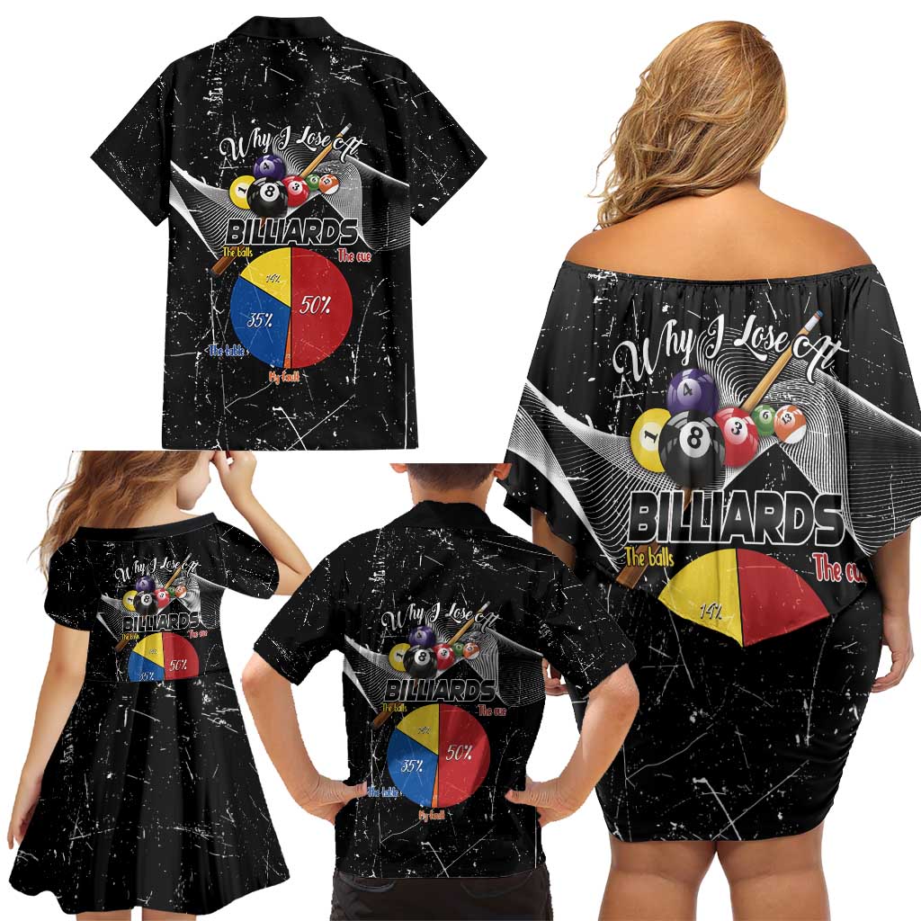 Why I Lose At Billiards Family Matching Off Shoulder Short Dress and Hawaiian Shirt Funny Grunge Style - Wonder Print Shop