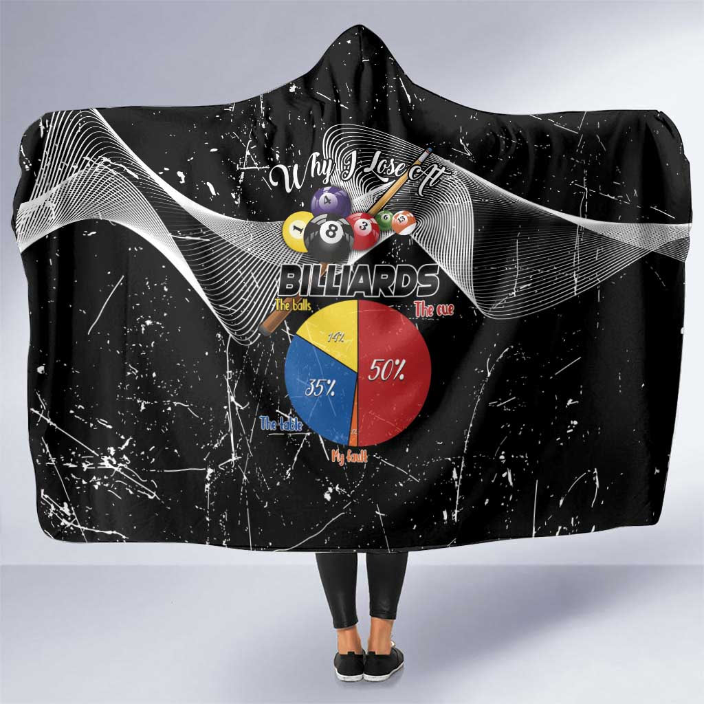 Why I Lose At Billiards Hooded Blanket Funny Grunge Style - Wonder Print Shop