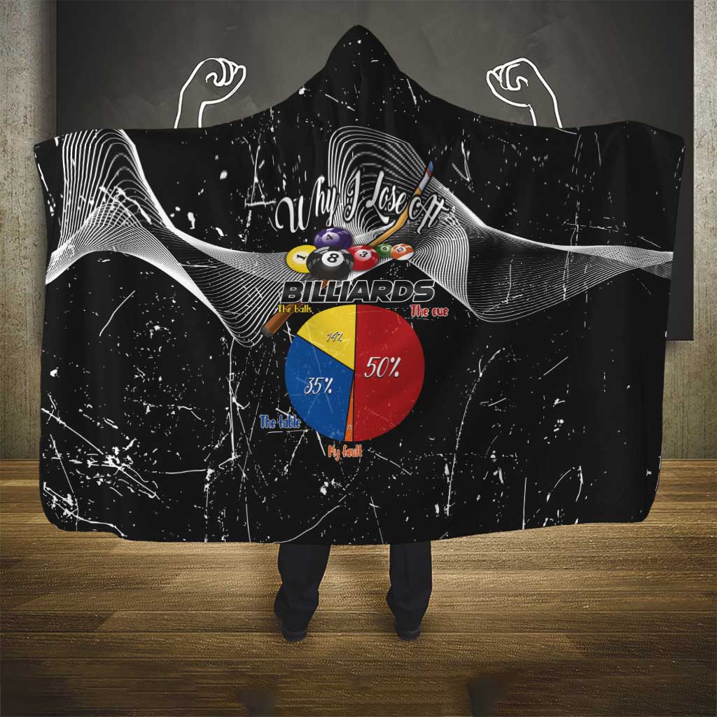 Why I Lose At Billiards Hooded Blanket Funny Grunge Style - Wonder Print Shop