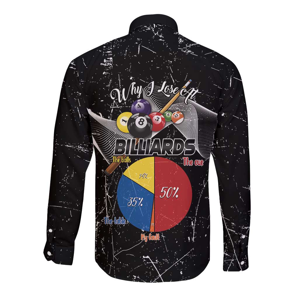 Why I Lose At Billiards Long Sleeve Button Shirt Funny Grunge Style - Wonder Print Shop