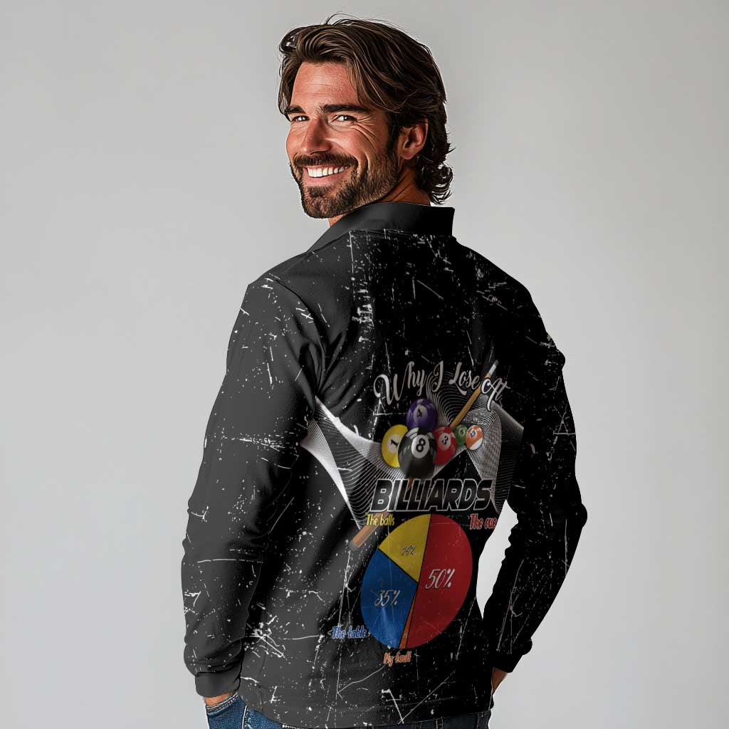 Why I Lose At Billiards Long Sleeve Polo Shirt Funny Grunge Style - Wonder Print Shop