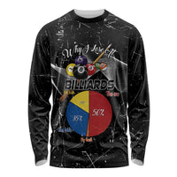 Why I Lose At Billiards Long Sleeve Shirt Funny Grunge Style - Wonder Print Shop