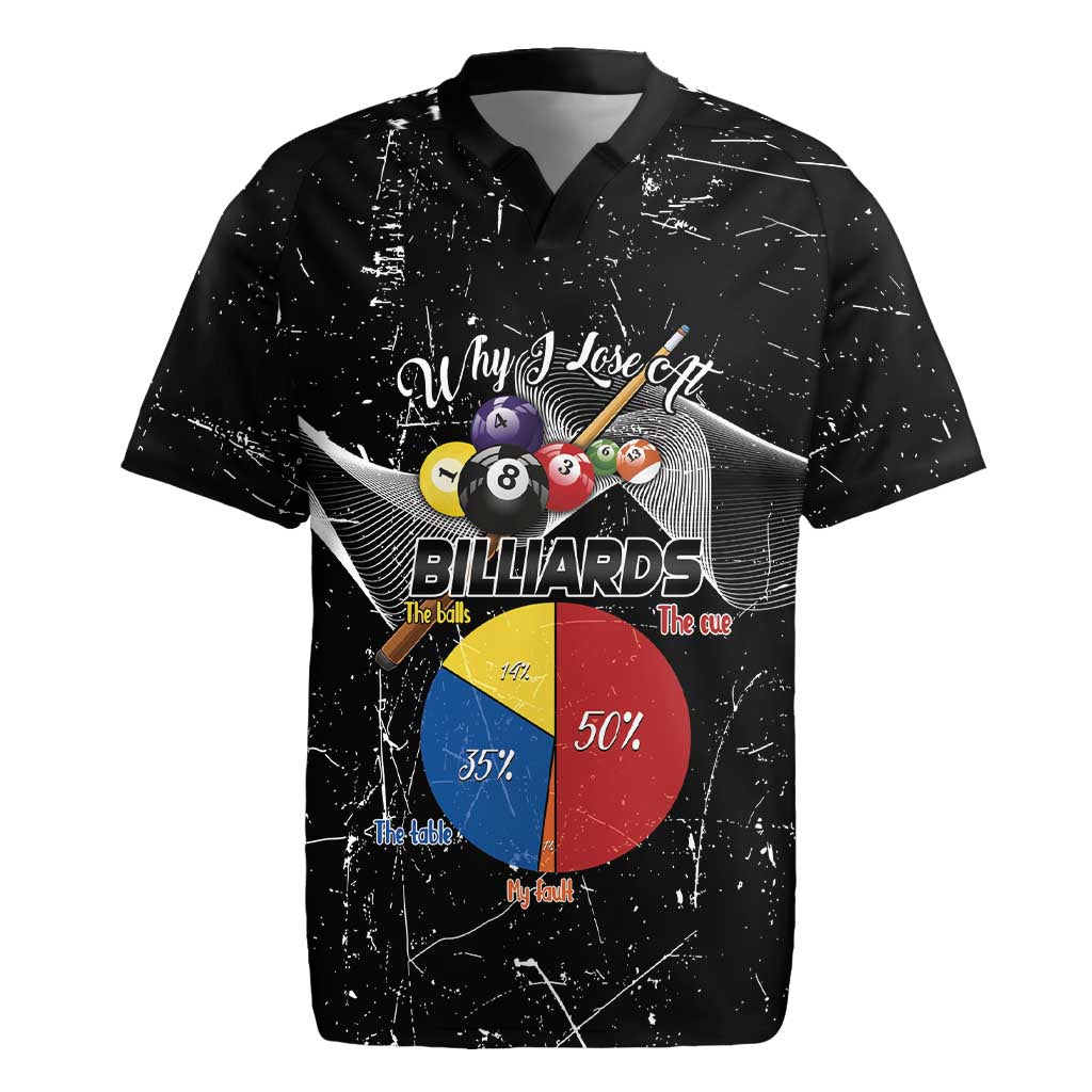 Why I Lose At Billiards Rugby Jersey Funny Grunge Style - Wonder Print Shop