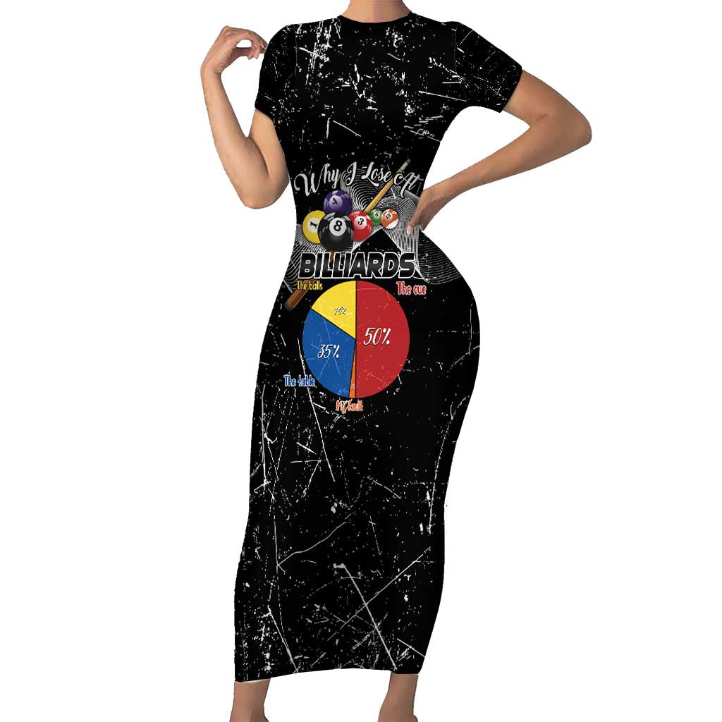 Why I Lose At Billiards Short Sleeve Bodycon Dress Funny Grunge Style - Wonder Print Shop