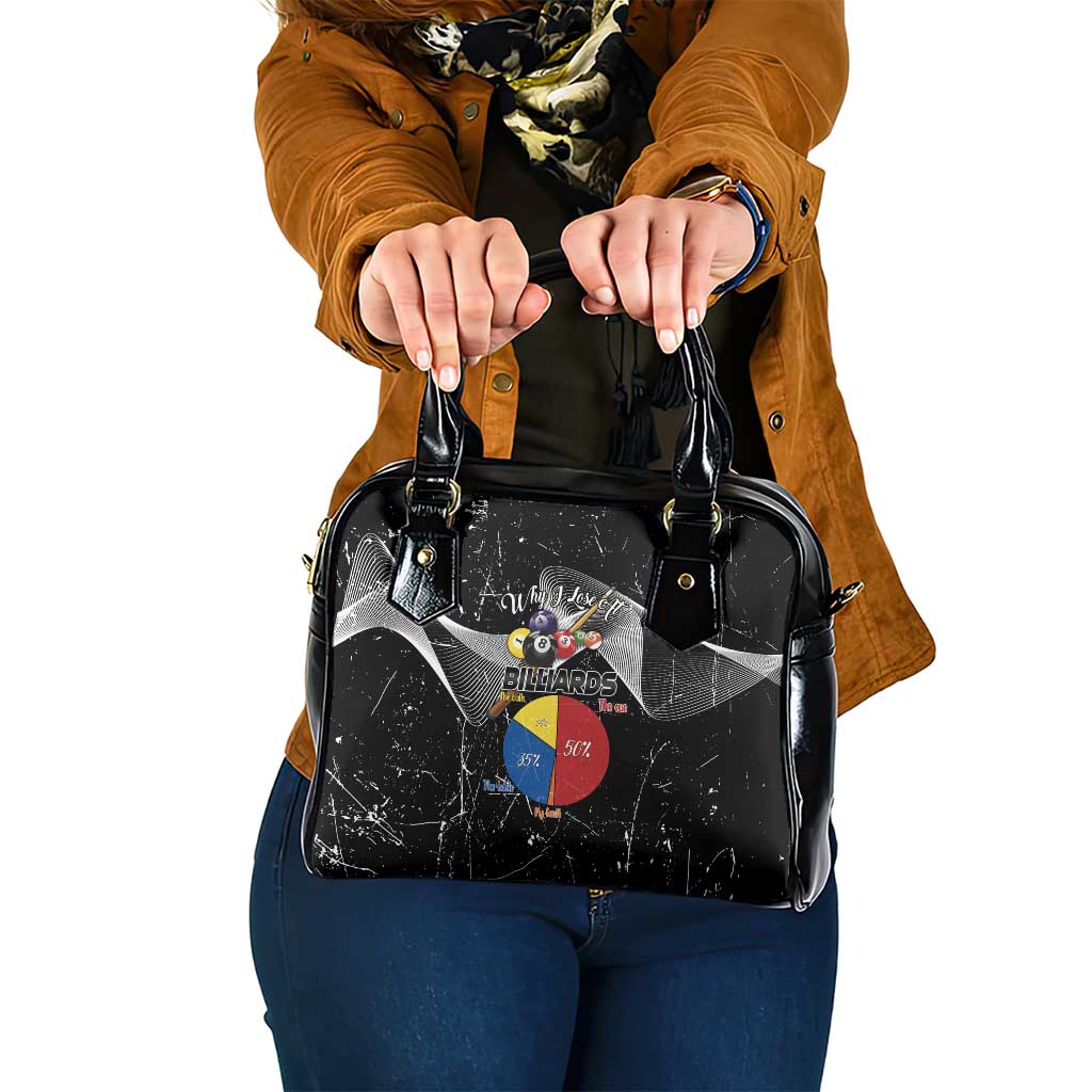 Why I Lose At Billiards Shoulder Handbag Funny Grunge Style - Wonder Print Shop