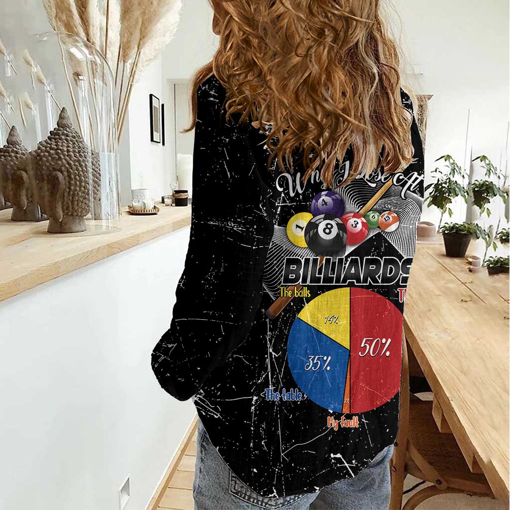 Why I Lose At Billiards Women Casual Shirt Funny Grunge Style - Wonder Print Shop