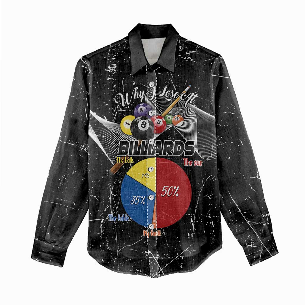Why I Lose At Billiards Women Casual Shirt Funny Grunge Style - Wonder Print Shop