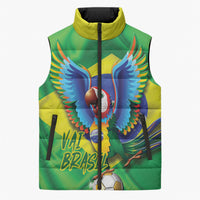 Vai Brasil Football Sleeveless Puffer Jacket 2026 Go Canarinho Macaw Parrot Flag Proud