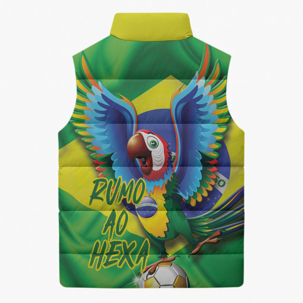 Vai Brasil Football Sleeveless Puffer Jacket 2026 Go Canarinho Macaw Parrot Flag Proud