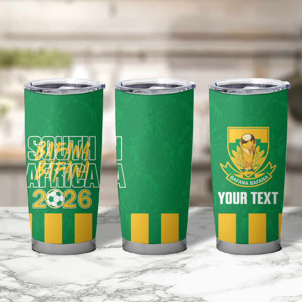 South Africa Soccer 2026 Custom Tumbler Cup Bafana Bafana Kaofela Protea Green