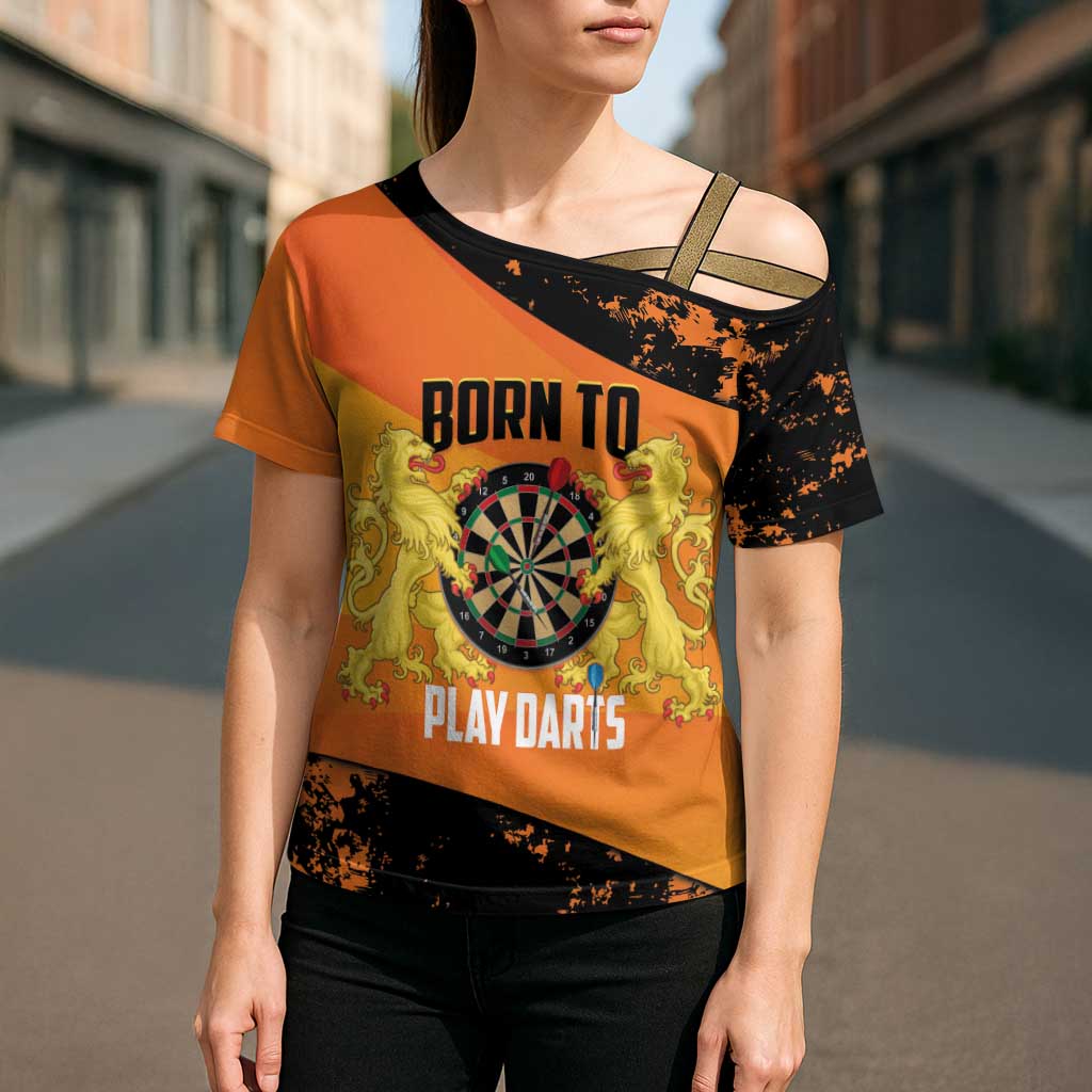 Personalised Netherlands Darts Cross Shoulder Shirt Born To Play Darts Grunge Style - Wonder Print Shop