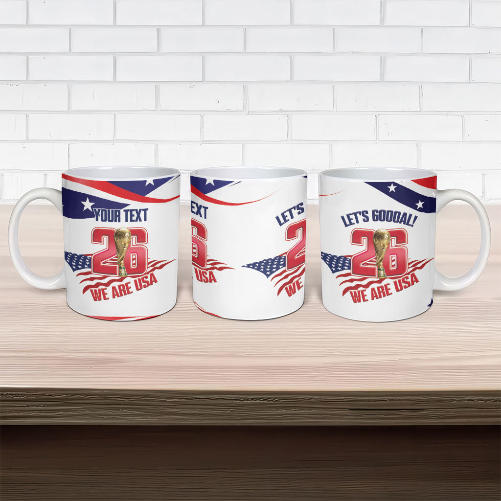 United States 2026 Soccer Custom Ceramic Mug We Are USA Go Champions Flag Waves
