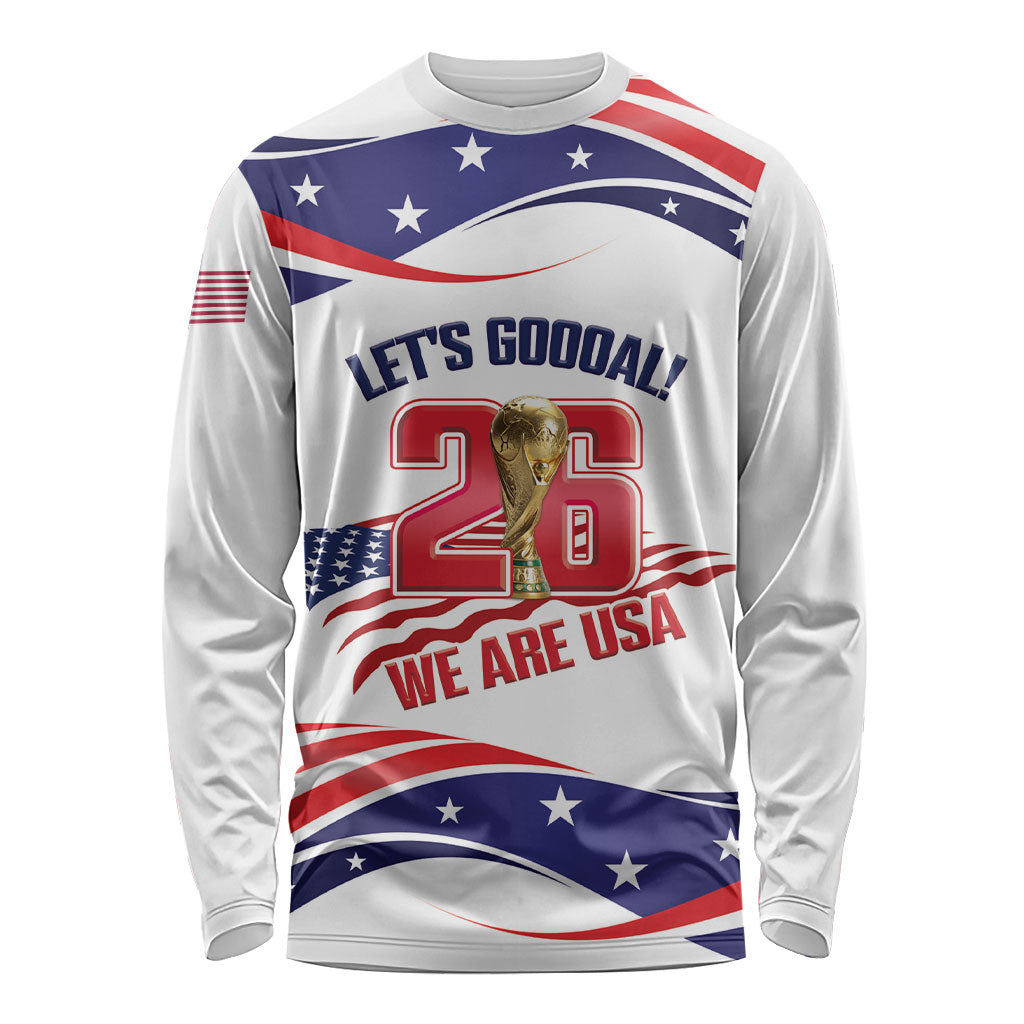 United States 2026 Soccer Custom Long Sleeve Shirt We Are USA Go Champions Flag Waves