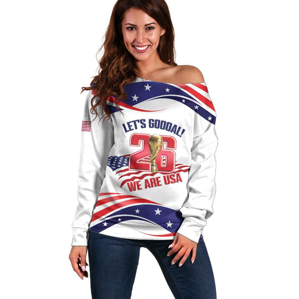 United States 2026 Soccer Custom Off Shoulder Sweater We Are USA Go Champions Flag Waves