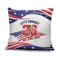 United States 2026 Soccer Pillow Cover We Are USA Go Champions Flag Waves