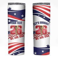 United States 2026 Soccer Custom Skinny Tumbler We Are USA Go Champions Flag Waves
