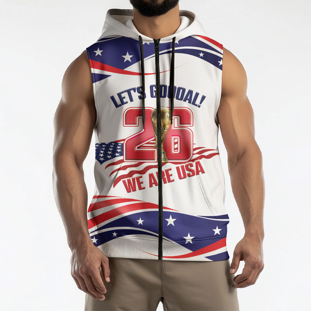 United States 2026 Soccer Custom Sleeveless Zip Hoodie We Are USA Go Champions Flag Waves