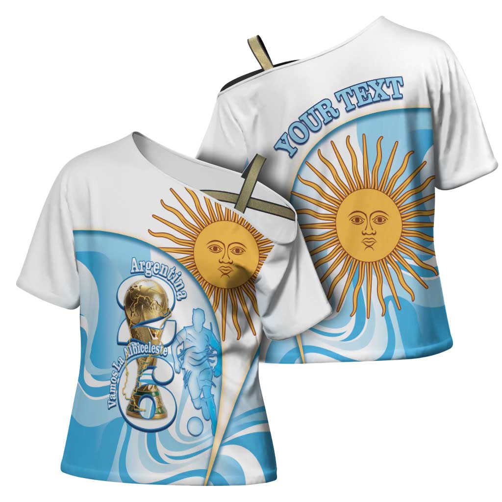 Argentina Football Personalized Cross Shoulder Shirt 2026 Trophy Vamos La Albiceleste - Wonder Print Shop