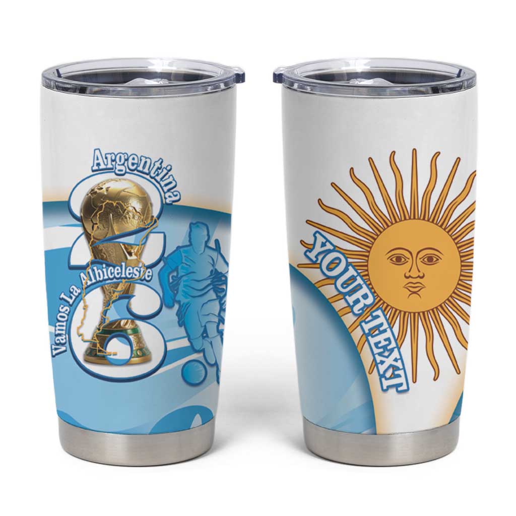 Argentina Football Personalized Tumbler Cup 2026 Trophy Vamos La Albiceleste - Wonder Print Shop