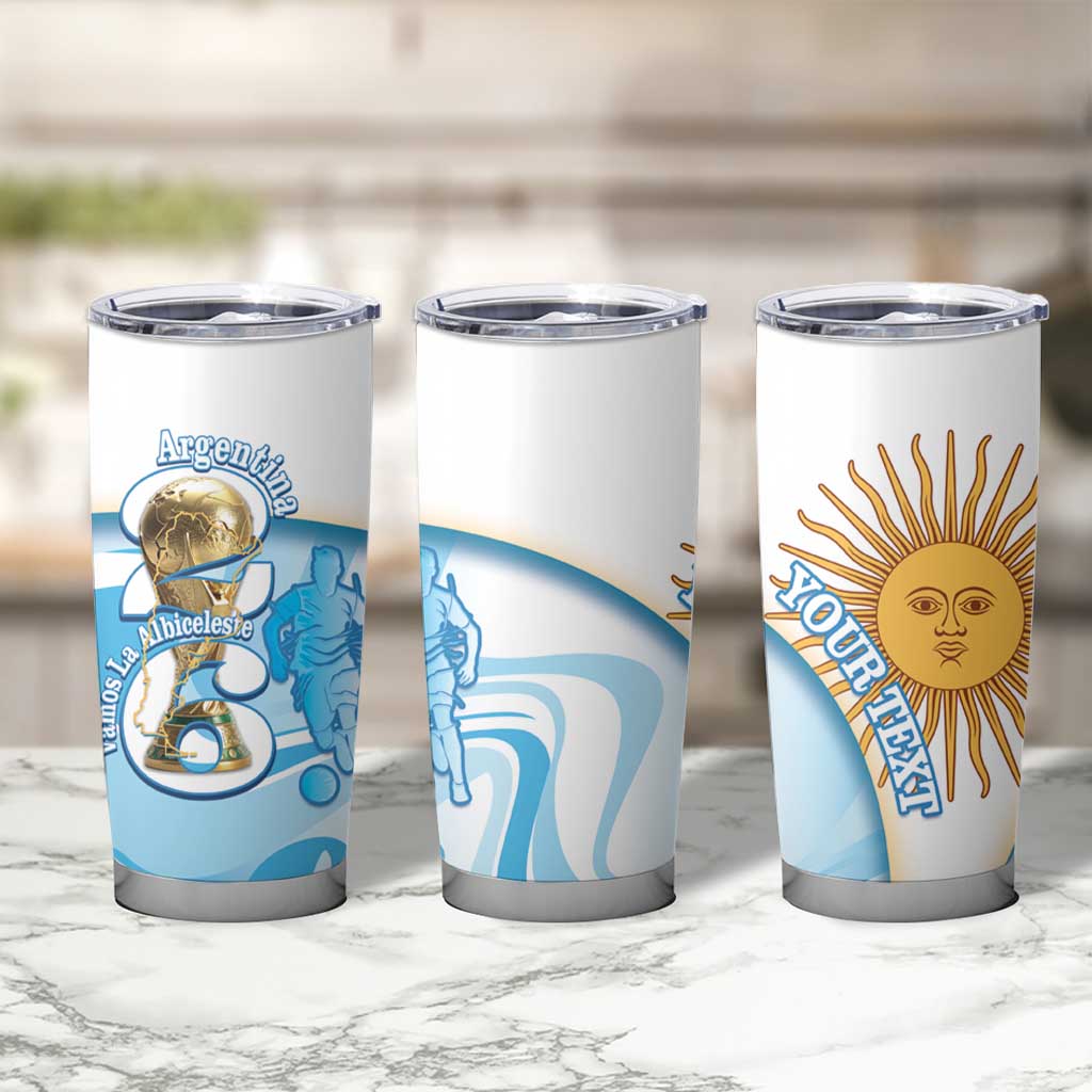Argentina Football Personalized Tumbler Cup 2026 Trophy Vamos La Albiceleste - Wonder Print Shop