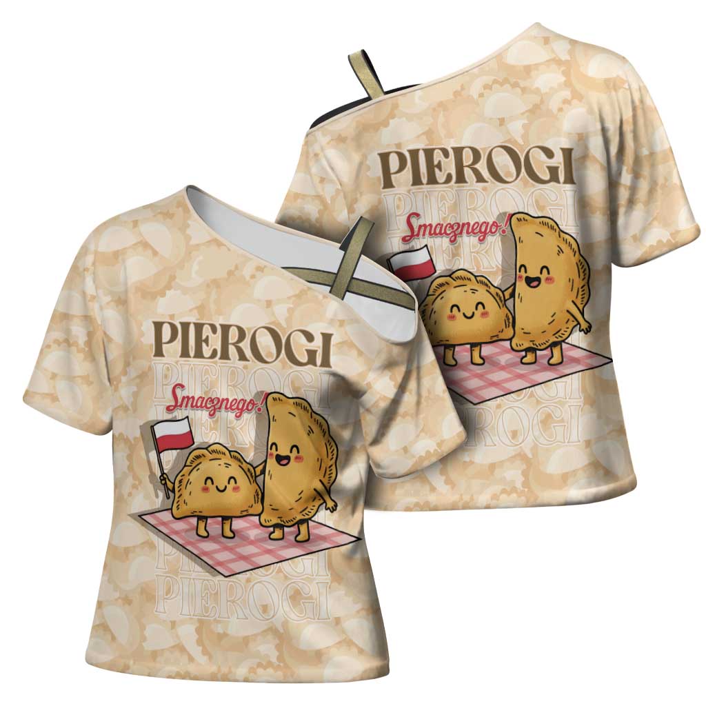 Poland Pierogi Cross Shoulder Shirt Cute Polish Dumplings Smacznego