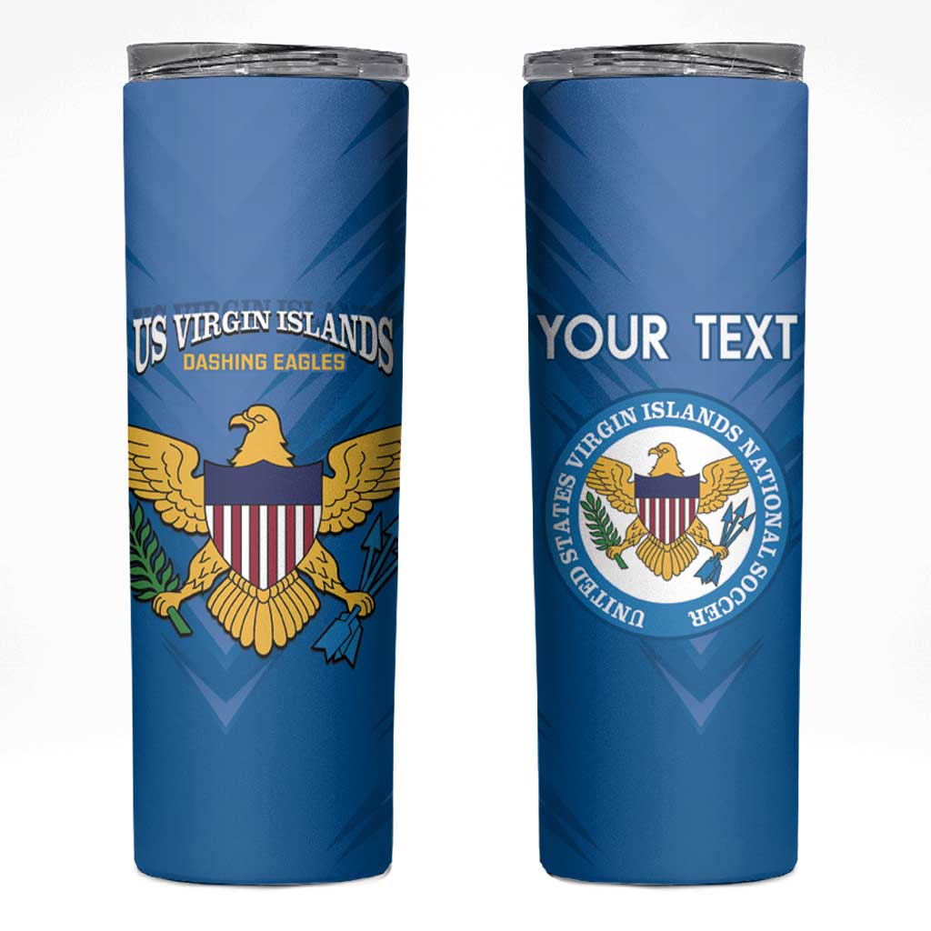 Custom US Virgin Islands Soccer Skinny Tumbler Go Dashing Eagles Sporty Style - Wonder Print Shop