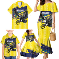 Ecuador Football Custom Family Matching Mermaid Dress and Hawaiian Shirt 2026 Vamos La Tri Yellow South America Pattern - Wonder Print Shop
