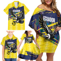 Ecuador Football Custom Family Matching Off Shoulder Short Dress and Hawaiian Shirt 2026 Vamos La Tri Yellow South America Pattern - Wonder Print Shop