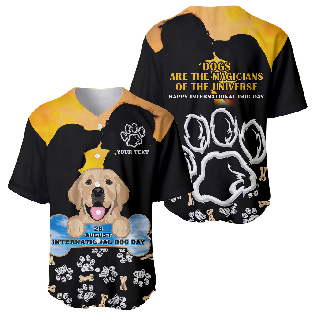 Custom International Dog Day Baseball Jersey Dogs Are The Magicians Of The Universe - Wonder Print Shop