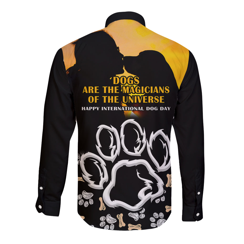 Custom International Dog Day Long Sleeve Button Shirt Dogs Are The Magicians Of The Universe - Wonder Print Shop