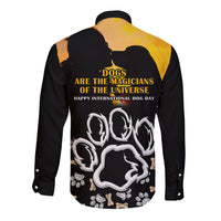 Custom International Dog Day Long Sleeve Button Shirt Dogs Are The Magicians Of The Universe - Wonder Print Shop
