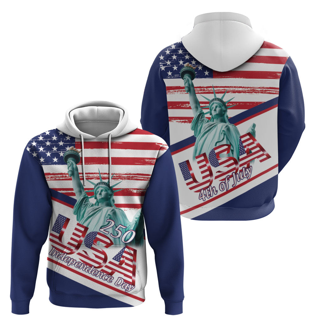 4th Of July United States Hoodie USA 250 Years Anniversary Statue Of Liberty