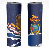 Custom Ecuador 2026 Football Skinny Tumbler Come On La Tri Grunge Style