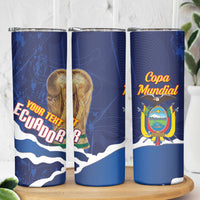 Custom Ecuador 2026 Football Skinny Tumbler Come On La Tri Grunge Style