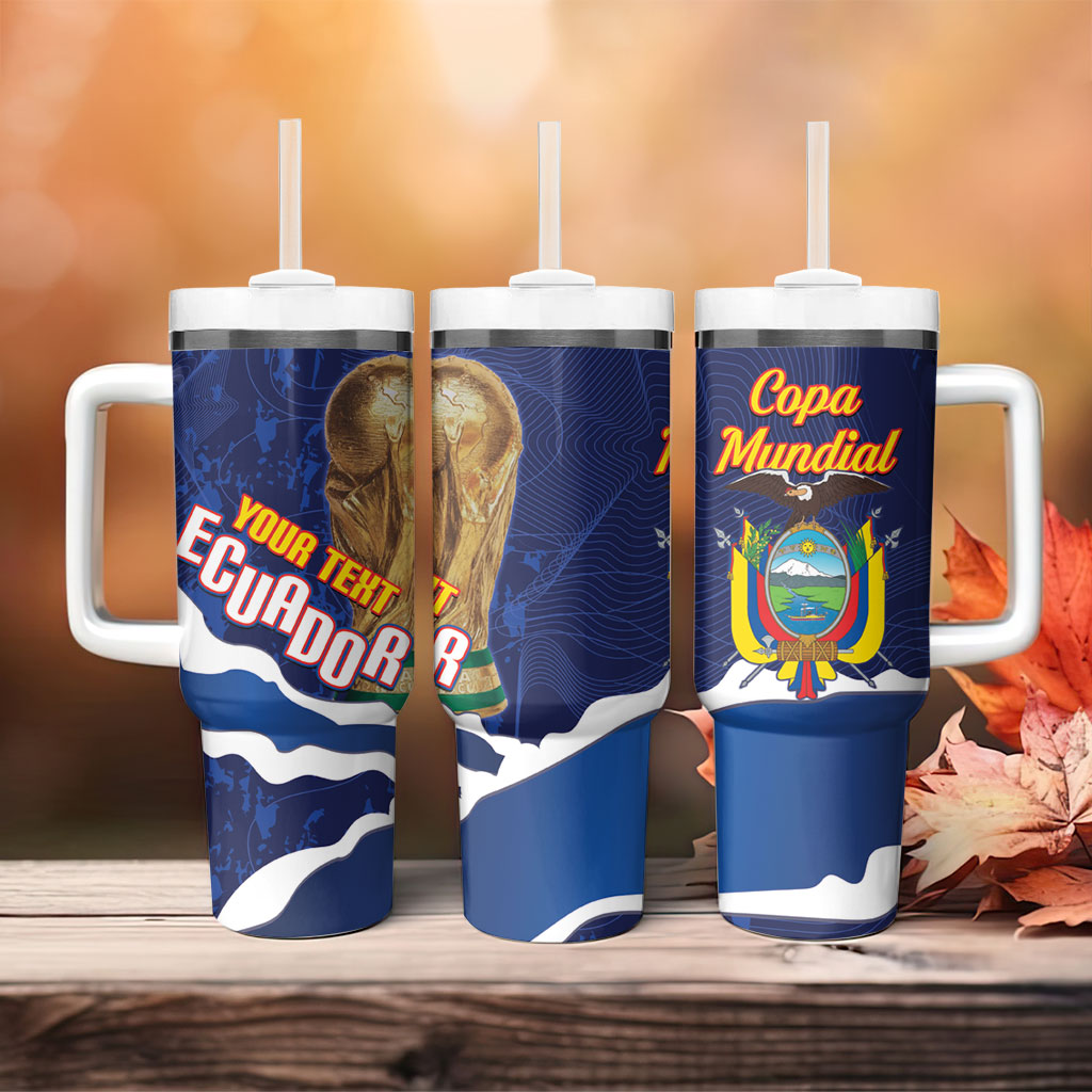 Custom Ecuador 2026 Football Tumbler With Handle Come On La Tri Grunge Style