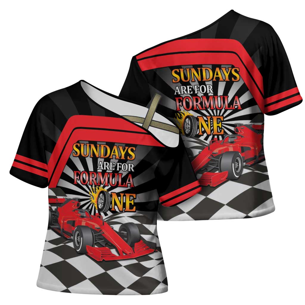 Sundays Are For Formula Racing Cross Shoulder Shirt - Wonder Print Shop