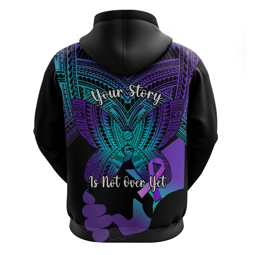 Suicide Awareness Your Story Is Not Over Yet Hoodie Polynesian Butterfly Tattoo - Wonder Print Shop