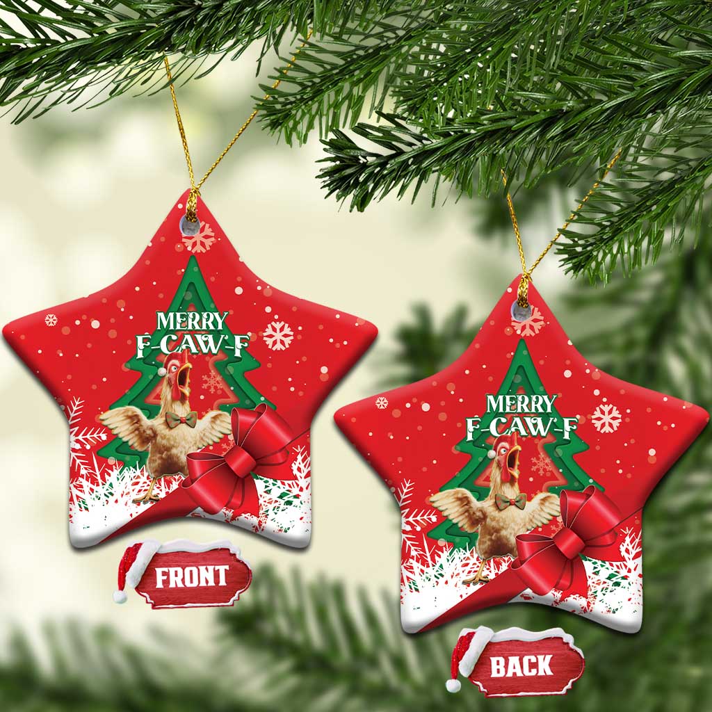 Funny Christmas Chicken Ceramic Ornament Merry F Caw F - Wonder Print Shop