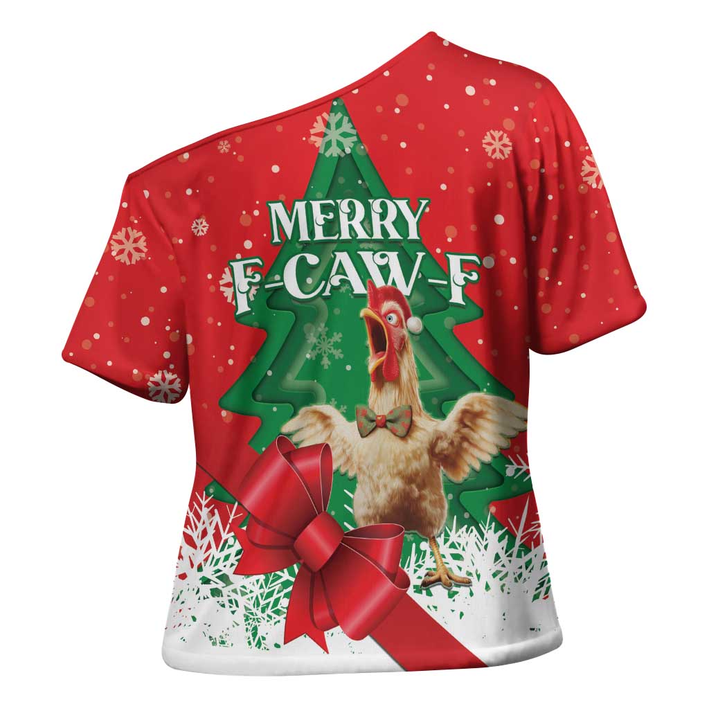 Funny Christmas Chicken Cross Shoulder Shirt Merry F Caw F - Wonder Print Shop