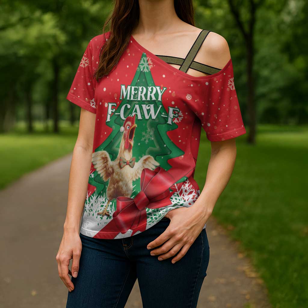 Funny Christmas Chicken Cross Shoulder Shirt Merry F Caw F - Wonder Print Shop