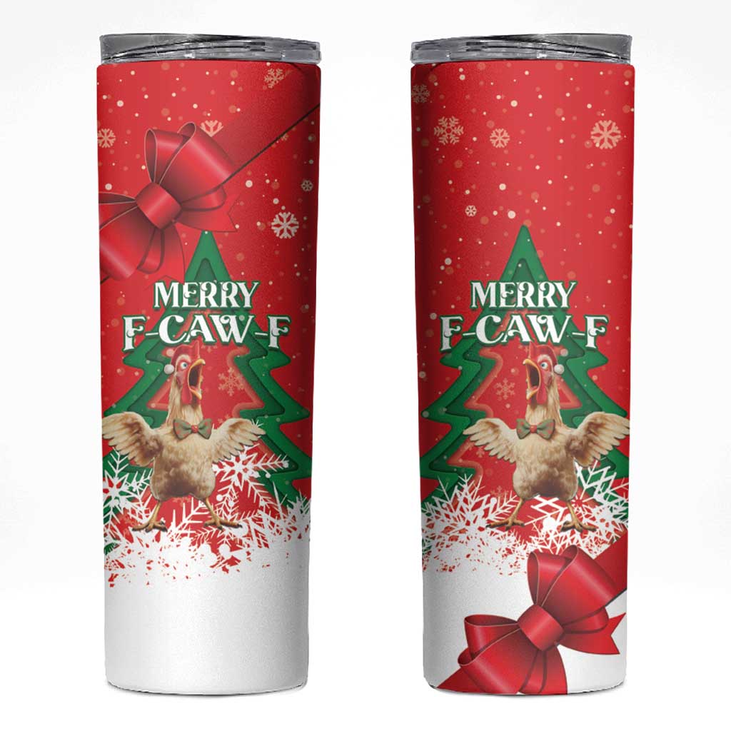 Funny Christmas Chicken Skinny Tumbler Merry F Caw F - Wonder Print Shop