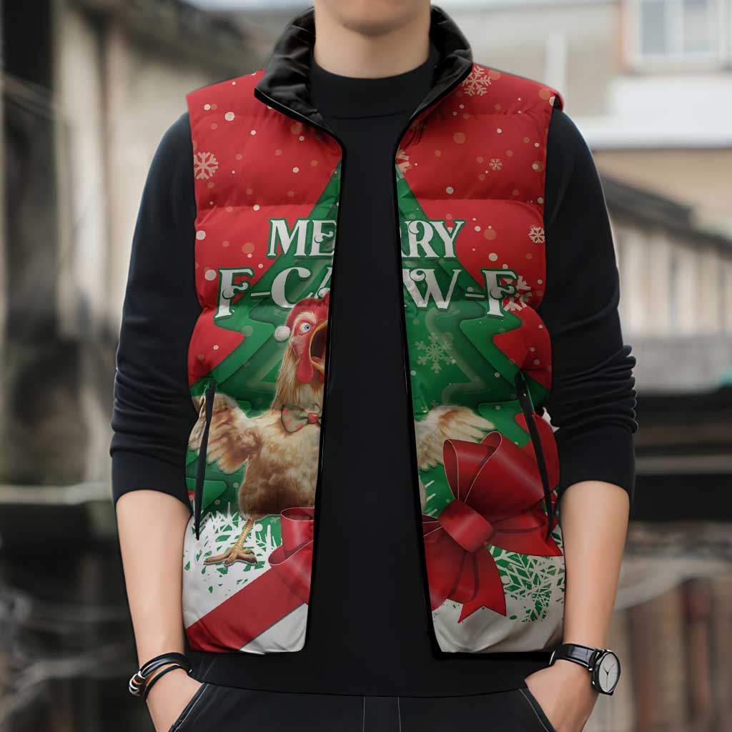 Funny Christmas Chicken Sleeveless Puffer Jacket Merry F Caw F - Wonder Print Shop