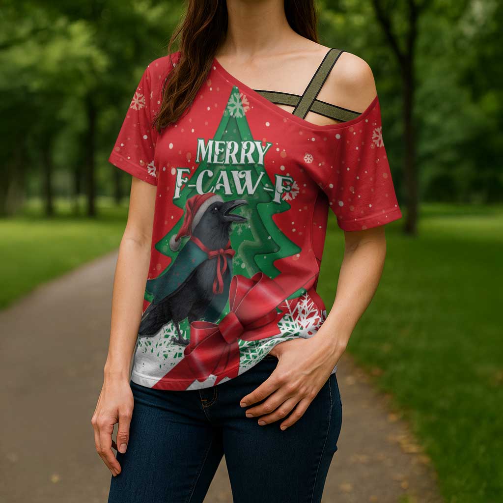 Funny Christmas Raven Cross Shoulder Shirt Merry F Caw F - Wonder Print Shop