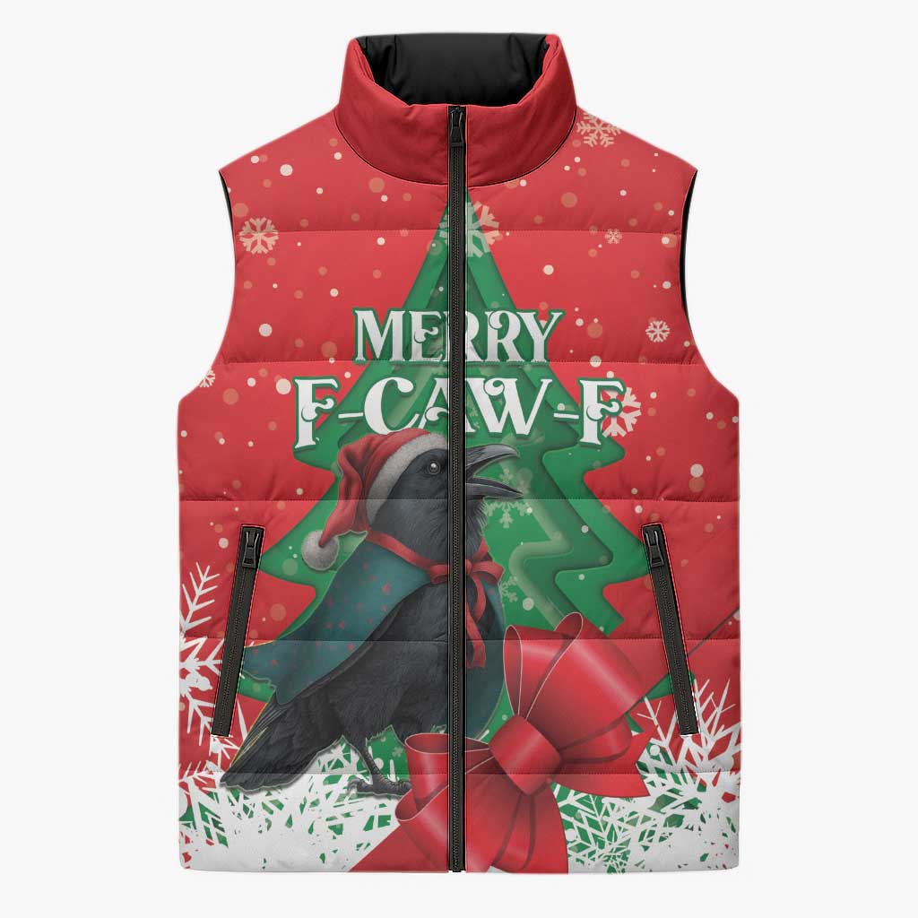 Funny Christmas Raven Sleeveless Puffer Jacket Merry F Caw F - Wonder Print Shop