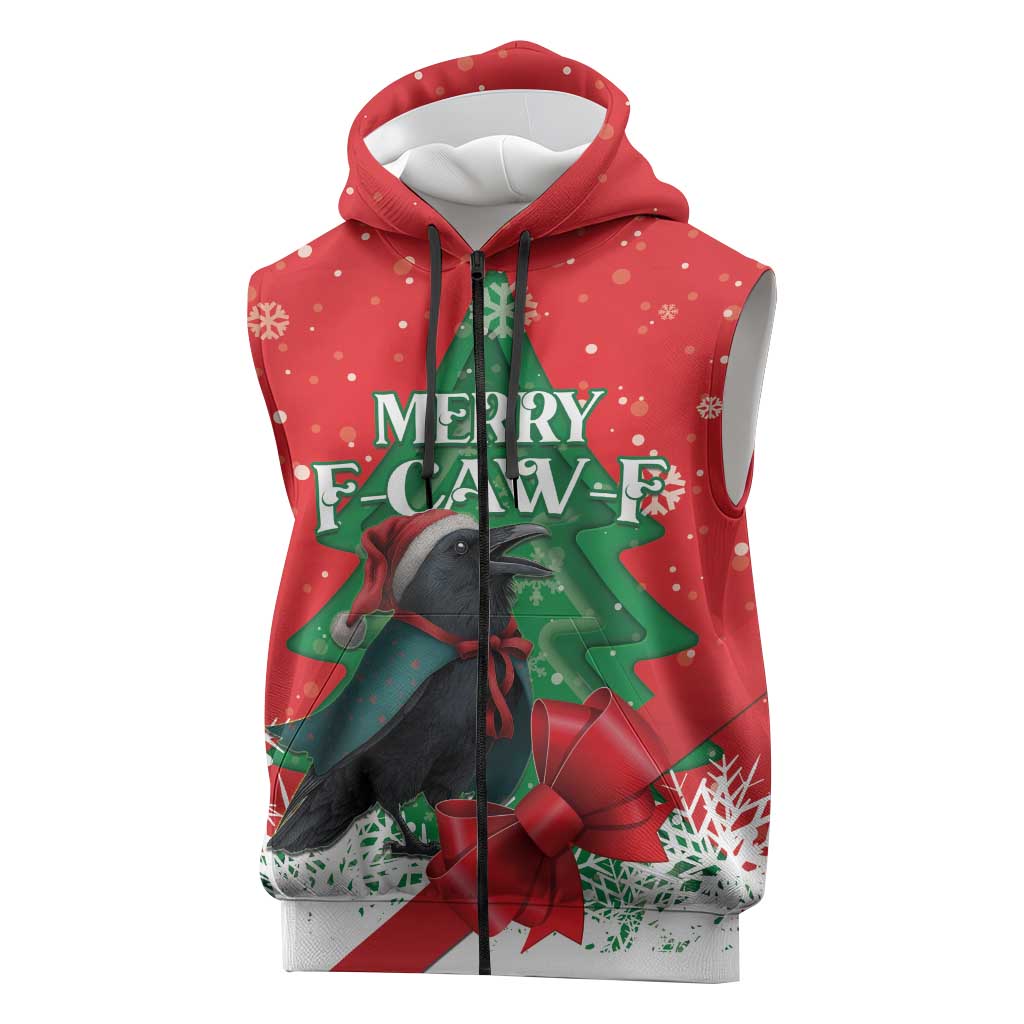 Funny Christmas Raven Sleeveless Zip Hoodie Merry F Caw F - Wonder Print Shop