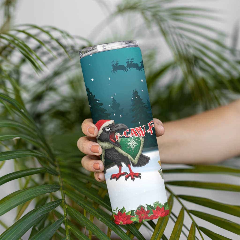 F Caw F Raven Santa Skinny Tumbler Funny Christmas - Wonder Print Shop