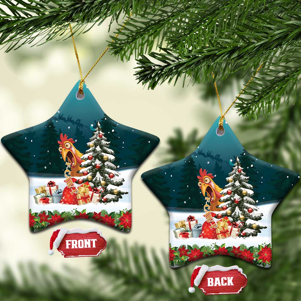 F Caw F Chicken Ceramic Ornament Funny Christmas - Wonder Print Shop