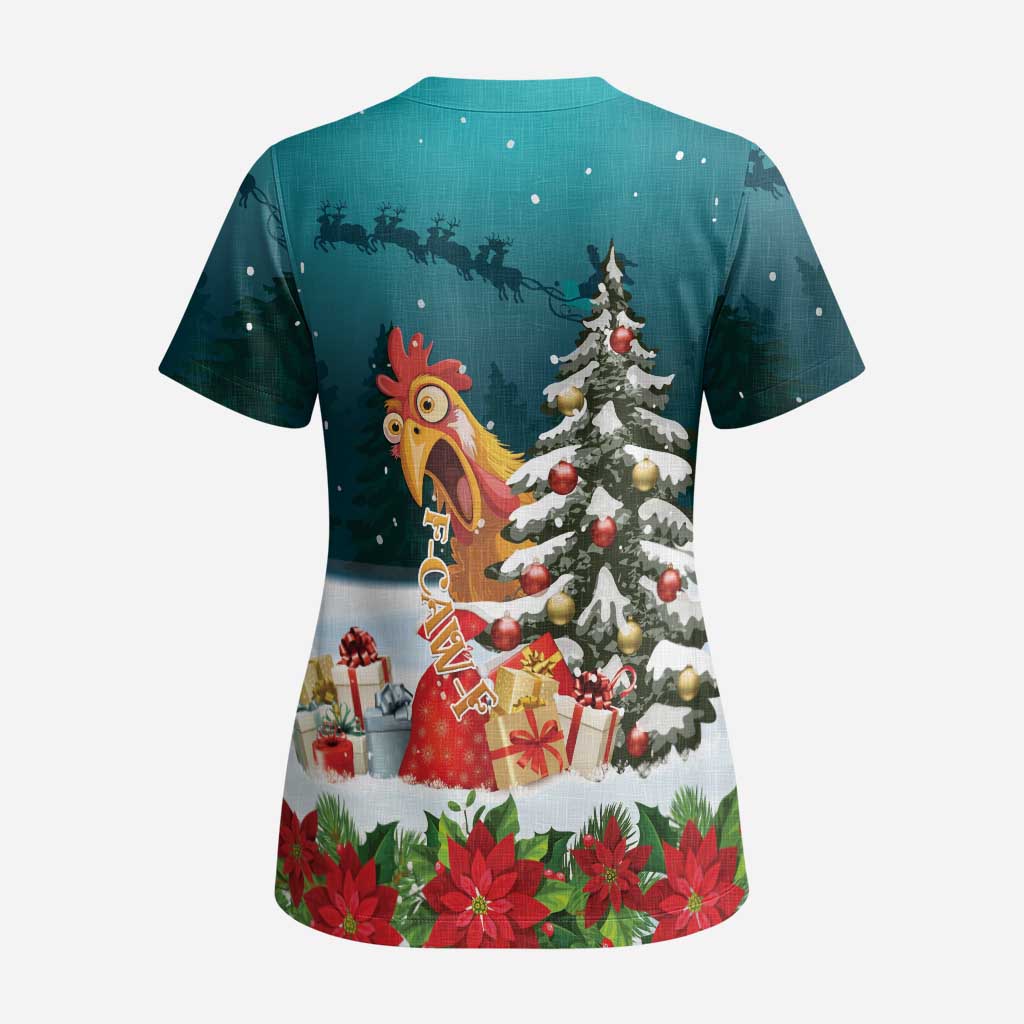 F Caw F Chicken Scrub Top Funny Christmas - Wonder Print Shop