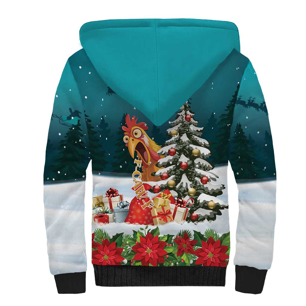 F Caw F Chicken Sherpa Hoodie Funny Christmas - Wonder Print Shop