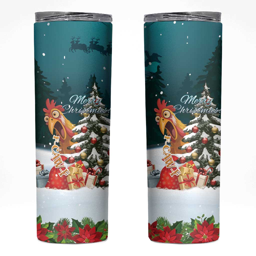 F Caw F Chicken Skinny Tumbler Funny Christmas - Wonder Print Shop